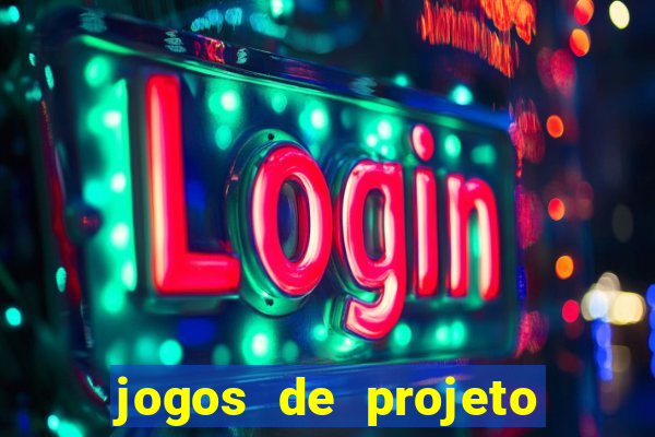 jogos de projeto de vida